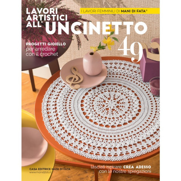 Rivista Mani di Fata - Lavori Artistici all'Uncinetto n. 49